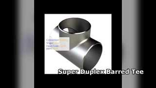 Super Duplex Steel Barred Tee ASME B16.9 High Performance